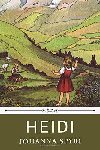 Read Heidi by Johanna Spyri, written by Johanna Spyri Read Heidi by Johanna Spyri, written by Johanna Spyri
