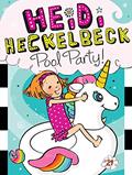 Read Heidi Heckelbeck Pool Party! (29), written by Wanda Coven