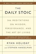 Read The Daily Stoic: 366 Meditations on Wisdom, Perseverance, and the Art of Living, written by Ryan Holiday; Stephen Hanselman