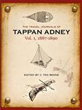 Read The Travel Journals of Tappan Adney, Vol. 1, 1887-1890, written by Tappan Adney