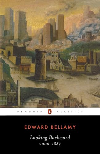 Read Looking Backward: 2000-1887 (Penguin Books with Teachers Guides), written by Edward Bellamy Read Looking Backward: 2000-1887 (Penguin Books with Teachers Guides), written by Edward Bellamy