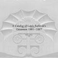 Read A Catalog of Louis Sullivan's Ornament 1881-1887, written by Professor Michael J O'Brien Read A Catalog of Louis Sullivan's Ornament 1881-1887, written by Professor Michael J O'Brien