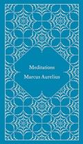 Read Meditations (A Penguin Classics Hardcover), written by Marcus Aurelius