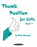 Read Thumb Position for Cello, Bk 1, written by Rick Mooney