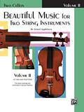 Read Beautiful Music for Two String Instruments, Bk 2: 2 Cellos, written by Samuel Applebaum
