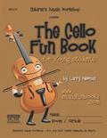 Read The Cello Fun Book: for Young Students (The Violin Fun Book Series for Violin, Viola, Cello and Bass), written by Mr. Larry E. Newman