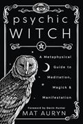 Read Psychic Witch: A Metaphysical Guide to Meditation, Magick & Manifestation (Mat Auryn's Psychic Witch, 1), written by Mat Auryn Read Psychic Witch: A Metaphysical Guide to Meditation, Magick & Manifestation (Mat Auryn's Psychic Witch, 1), written by Mat Auryn