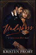 Read Underboss: A Mafia Romance (Martinelli Mafia Book 1), written by Kristen Proby Read Underboss: A Mafia Romance (Martinelli Mafia Book 1), written by Kristen Proby