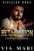 Read Underboss's Retaliation: Dark Mafia Romance (Sicilian Gods Book 2), written by Via Mari