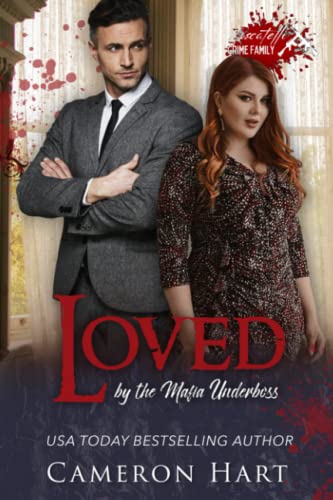 Read Loved by the Mafia Underboss (Moscatelli Crime Family), written by Cameron Hart Read Loved by the Mafia Underboss (Moscatelli Crime Family), written by Cameron Hart