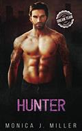 Read Hunter: A Steamy Enemies-to-Lovers Crime Romance (Passion and Crime), written by Monica J. Miller