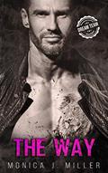 Read The Way: A Steamy Enemies-to-Lovers Crime Romance (Passion and Crime Book 2), written by Monica J. Miller