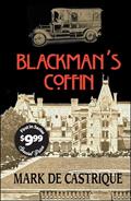 Read Blackman's Coffin (Blackman Agency Investigations Book 1), written by Mark de Castrique