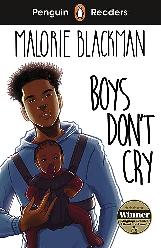 Read Penguin Readers Level 5: Boys Don't Cry (ELT Graded Reader): ABRIDGED EDITION, written by Malorie Blackman Read Penguin Readers Level 5: Boys Don't Cry (ELT Graded Reader): ABRIDGED EDITION, written by Malorie Blackman
