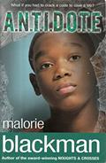 Read A.N.T.I.D.O.T.E. by: Malorie Blackman, written by Malorie Blackman