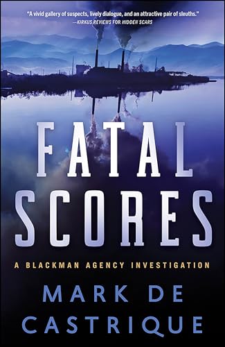 Read Fatal Scores (Blackman Agency Investigations Book 8), written by Mark de Castrique Read Fatal Scores (Blackman Agency Investigations Book 8), written by Mark de Castrique