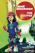 Read Kodi Blackman The Eclipse, written by Ahmand Smith