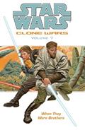 Read When They Were Brothers (Star Wars: Clone Wars, Vol. 7) by Blackman, Haden, Lane, Miles (2005) Paperback, written by W. Haden Blackman