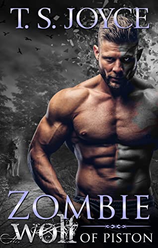 Read Zombie Wolf of Piston (Wolves of Piston Book 1), written by T. S. Joyce