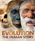 Read Evolution: The Human Story, 2nd Edition, written by Alice Roberts
