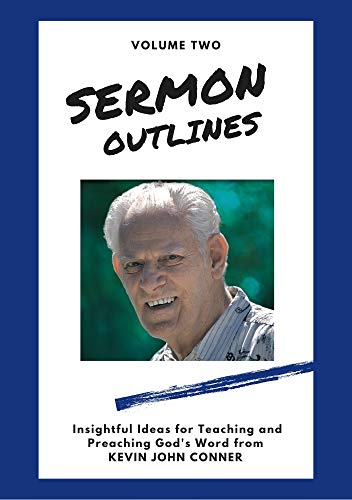 Read Sermon Outlines by Kevin Conner (Volume 2), written by Kevin Conner