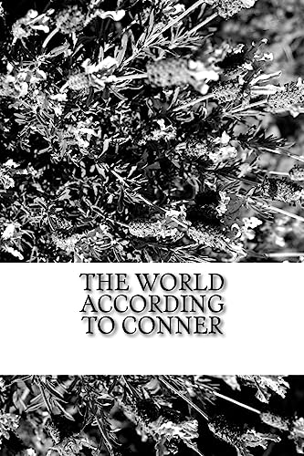 Read The World According to Conner, written by Conner