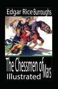 Read The Chessmen of Mars Illustrated, written by Edgar Rice Burroughs