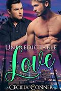 Read Unpredictable Love: MM Romance, written by Cecilia Conner