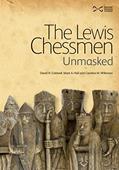 Read The Lewis Chessmen: Unmasked, written by David H. Caldwell; Mark A. Hall; Caroline M. Wilkinson