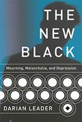 Read The New Black: Mourning, Melancholia, and Depression, written by Darian Leader