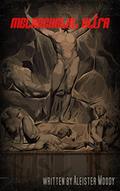 Read Melancholia, Ultra, written by Aleister Moody