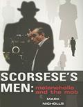 Read Scorsese's Men: Melancholia and the Mob, written by Mark Nicholls