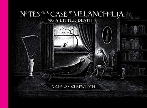 Read Notes on a Case of Melancholia, or: A Little Death, written by Nicholas Gurewitch Read Notes on a Case of Melancholia, or: A Little Death, written by Nicholas Gurewitch
