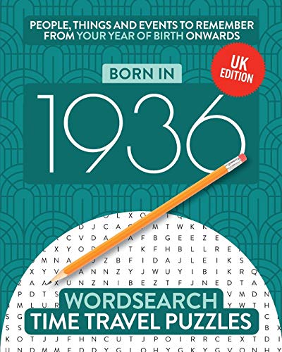 Read Born in 1936: Your Life in Wordsearch Puzzles (Time Travel Wordsearch Puzzles), written by Time Travel Puzzles