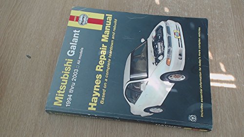 Read Mitsubishi Galant 1994 thru 2003: Haynes Repair Manual, written by John A. Wegmann; John H. Haynes