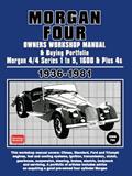 Read Morgan 4 1936-1981 Owners Workshop Manual and Buying Portfolio, written by Autobooks Ltd.