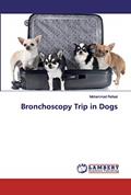 Read Bronchoscopy Trip in Dogs, written by Mohammad Refaat