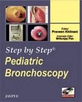 Read Pediatric Bronchoscopy (Step By Step) by Praveen Khilnani (2008-11-30), written by unknown author