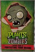 Read Plants vs. Zombies: Official Guide to Protecting Your Brains, written by Simon Swatman