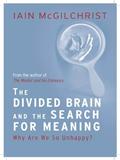 Read The Divided Brain and the Search for Meaning, written by Iain McGilchrist