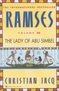 Read Ramses: The Lady of Abu Simbel, Volume IV (Ramses, 4), written by Christian Jacq Read Ramses: The Lady of Abu Simbel, Volume IV (Ramses, 4), written by Christian Jacq