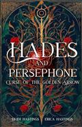Read Hades And Persephone: Curse Of The Golden Arrow, written by Heidi Hastings; Erica Hastings