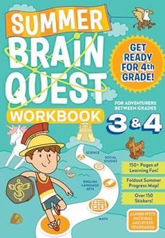 Summer Brain Quest: Between Grades 3 & 4, written by Workman Publishing; Persephone Walker; Claire Piddock