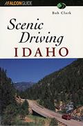 Read Scenic Driving Idaho, written by Bob Clark