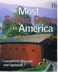 Read The Most Scenic Drives in America: 120 Spectacular Road Trips, written by Robert J. Dolezal