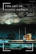 Read The Art of Scenic Design: A Practical Guide to the Creative Process (Introductions to Theatre), written by Robert Mark Morgan