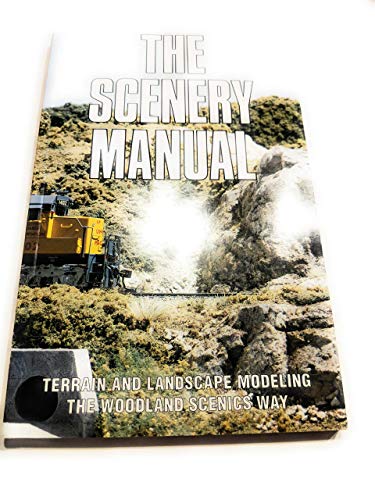 Read The Scenery Manual, written by Woodland Scenics Read The Scenery Manual, written by Woodland Scenics