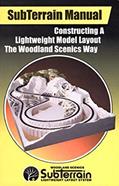 Read SubTerrain Manual - Constructing a Lightweight Model Layout the Woodland Scenics Way, written by Woodland Scenics