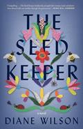Read The Seed Keeper: A Novel, written by Diane Wilson
