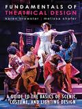 Read Fundamentals of Theatrical Design: A Guide to the Basics of Scenic, Costume, and Lighting Design, written by Karen Brewster; Melissa Shafer Read Fundamentals of Theatrical Design: A Guide to the Basics of Scenic, Costume, and Lighting Design, written by Karen Brewster; Melissa Shafer